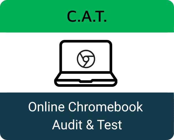 C.A.T. - Chromebook Audit & Test